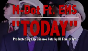 M-Dot - Today feat EMS