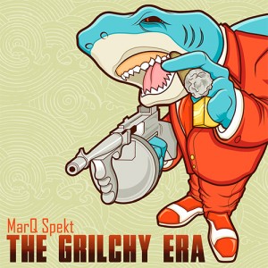 MarQ Spekt - The Grilchy Era