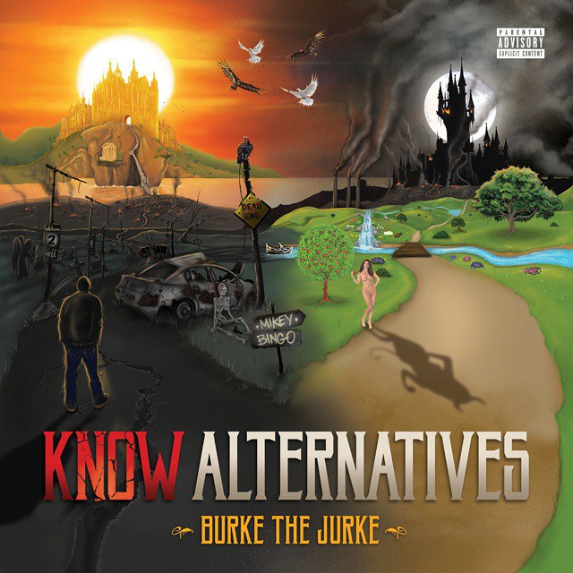 Burke The Jurke - Know Alternatives