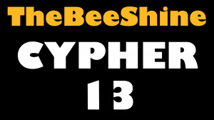 TheBeeShine Cypher #13