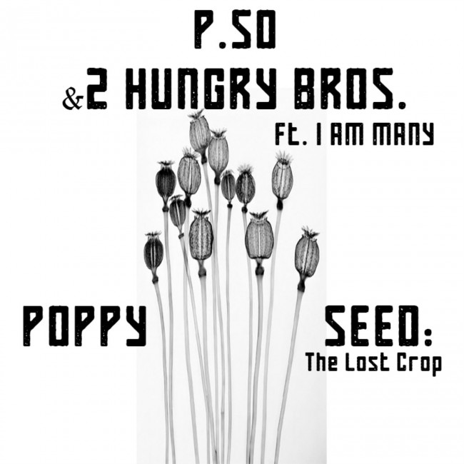 P.SO & 2 Hungry Bros "Poppy Seed"