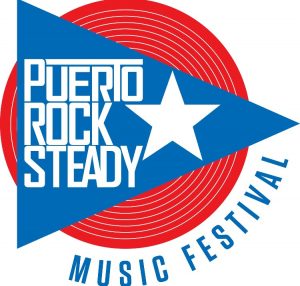 Puerto Rock Steady Music Festival
