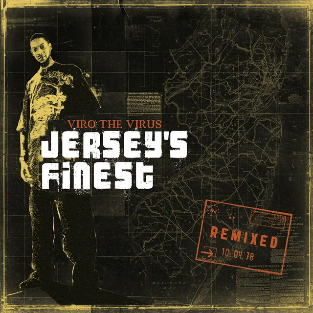 Viro The Virus "Jersey's Finest Remixed"