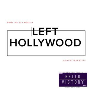 Nametag Alexander "Left Hollywood"