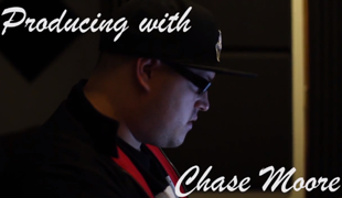 Producing with Chase Moore