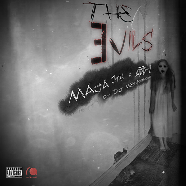 Add-2 & Maja7th “The Evils”